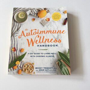 The Auto-Immune Wellness Handbook